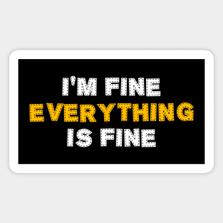 Im fine Magnet